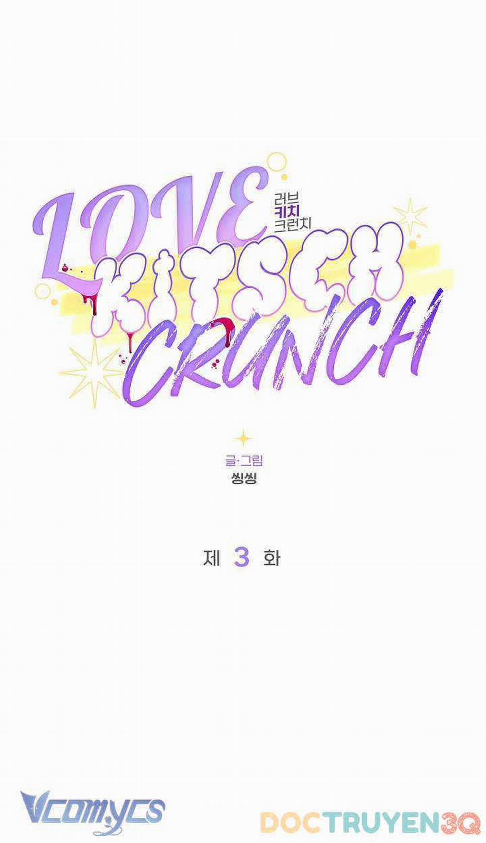 [18+] Love Kitsch Crunch Chương 3 Trang 5