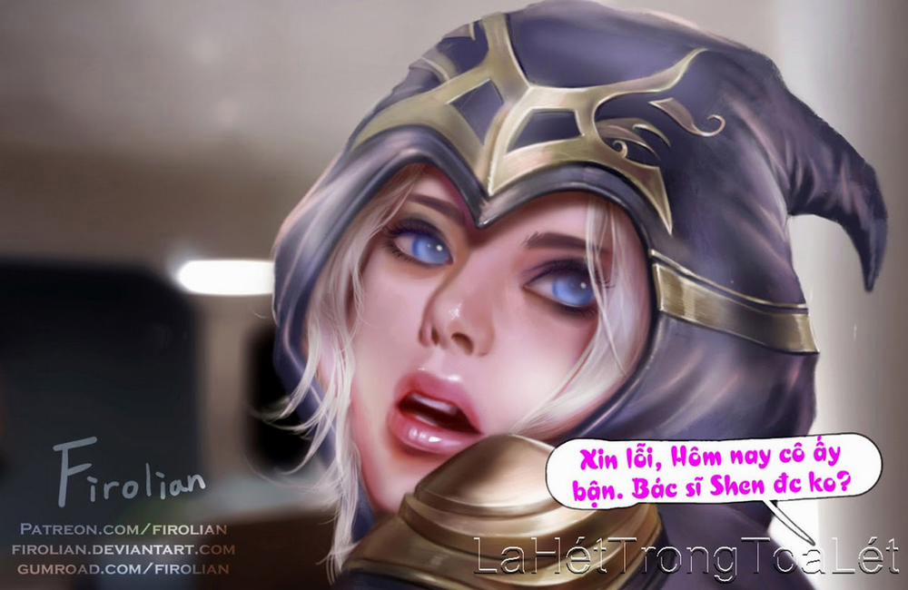 Ashe đến bệnh viện (League of Legends) Chương Oneshot Trang 9