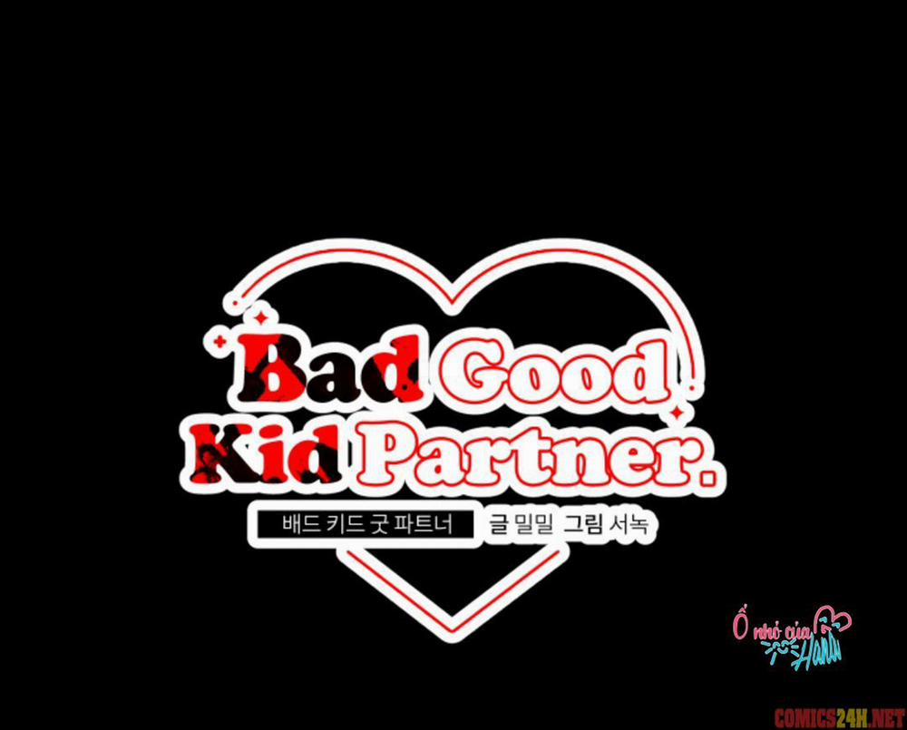 Bad Kid Good Partner Chương 21 Trang 11