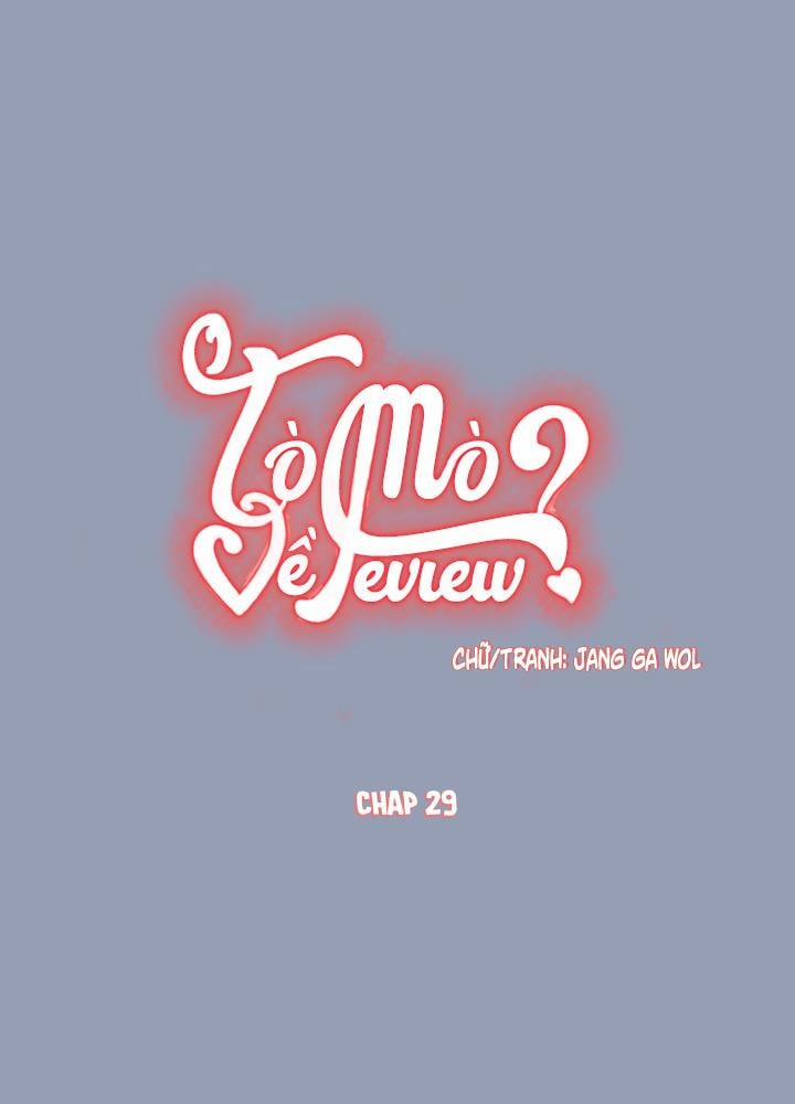 Bạn Có Tò Mò Về Bài Review? Chương 29 Trang 1