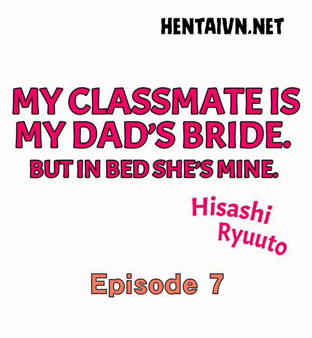 Bạn Cùng Lớp Của Tôi Là Vợ Ba Tôi. Nhưng Trên Giường Cô Ấy Là Của Tôi. Chương 7 Trang 2