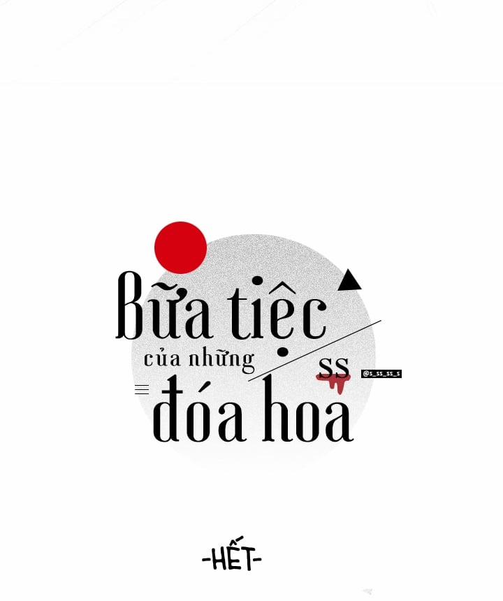 Bữa Tiệc Của Những Đóa Hoa Chương 0 End Trang 54