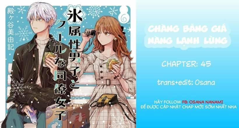 Chàng Băng Giá Và Nàng Lạnh Lùng Chương 45 Trang 1