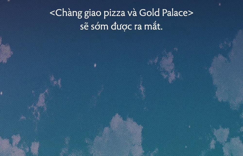 Chàng Giao Pizza Và Gold Palace Chương 0 Trang 31