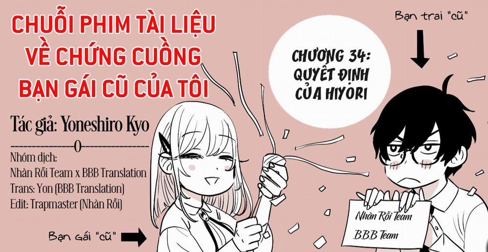 Chuỗi Phim Tài Liệu Về Chứng Cuồng Bạn Gái Cũ Của Tôi. Chương 34 Trang 2