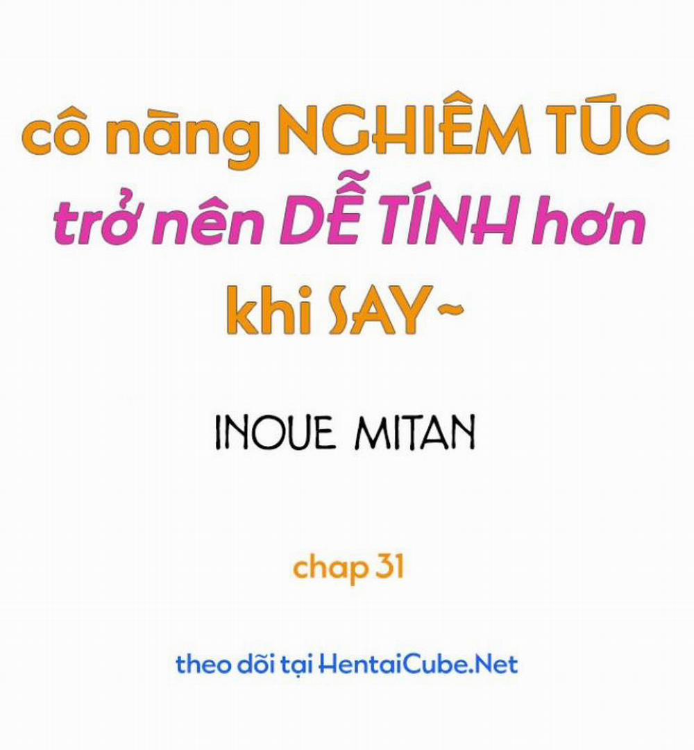 Cô nàng nghiêm túc trở nên dễ tính khi say Chương 31 32 Trang 1