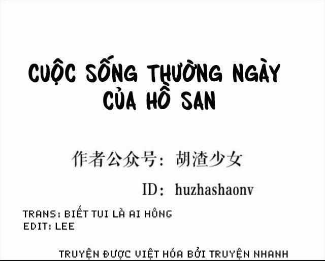 Cuộc Sống Thường Ngày Của Hồ San Chương 3 Trang 1