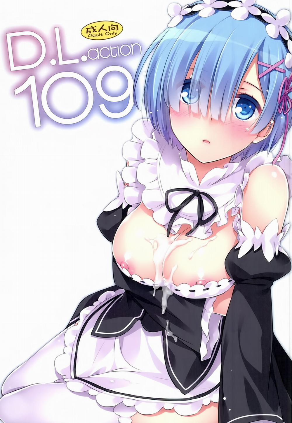 D.L. Action 109 (Re:Zero kara Hajimeru Isekai Seikatsu) Chương Oneshot Trang 1