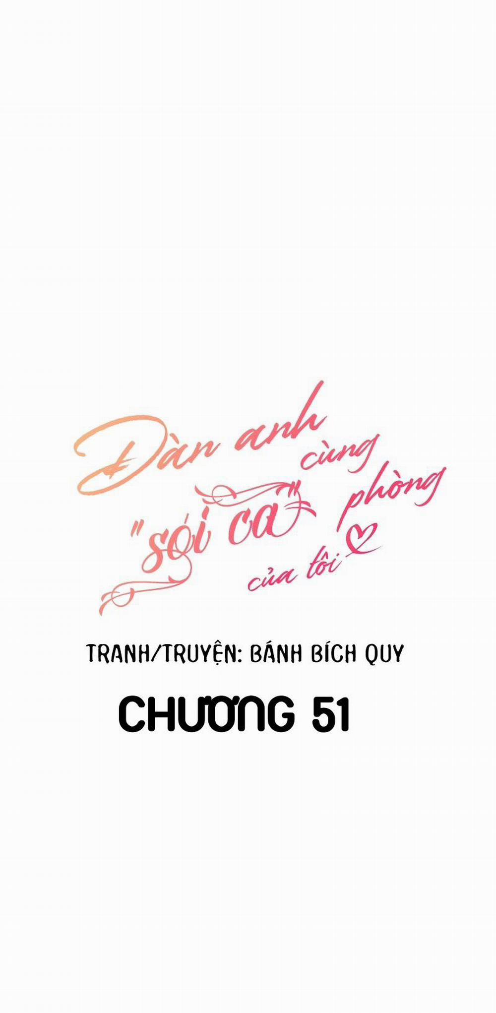 Đàn Anh Sói Ca Cùng Phòng Của Tôi Chương 51 Trang 5