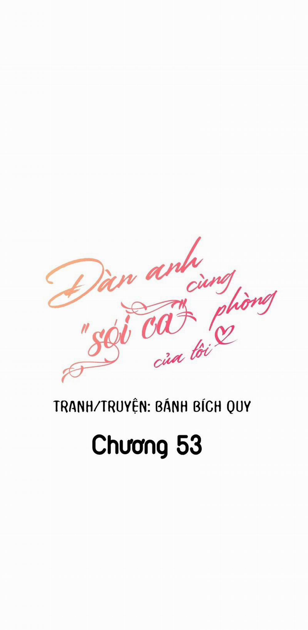 Đàn Anh Sói Ca Cùng Phòng Của Tôi Chương 53 Trang 8