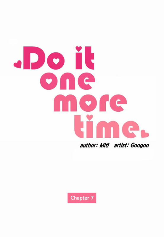 Do It One More Time Chương 7 Trang 3