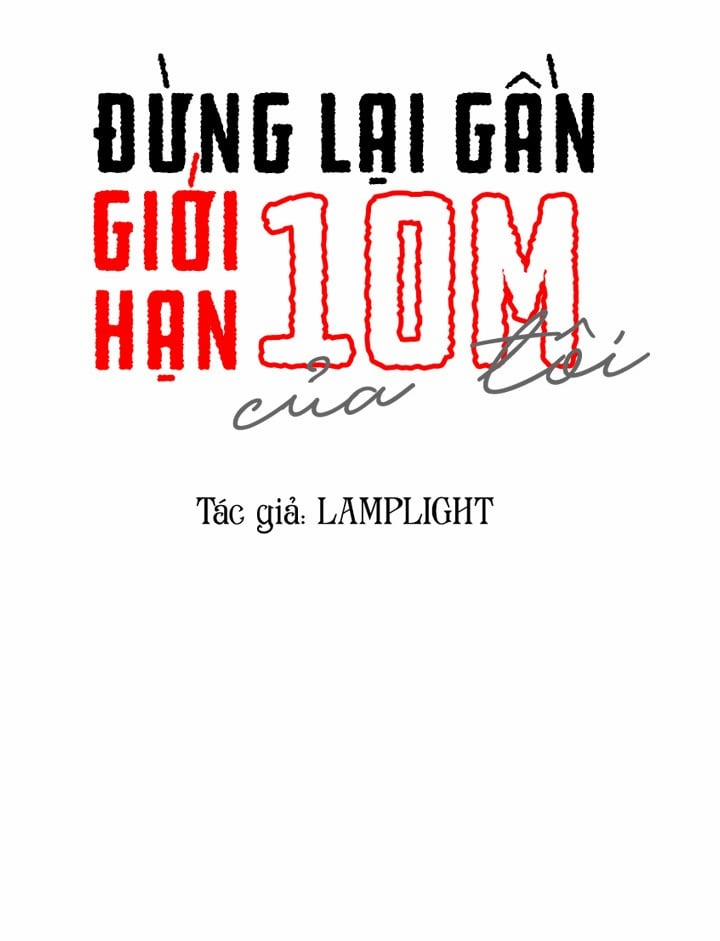 Đừng Lại Gần Giới Hạn 10m Của Tôi Chương 51 Trang 13