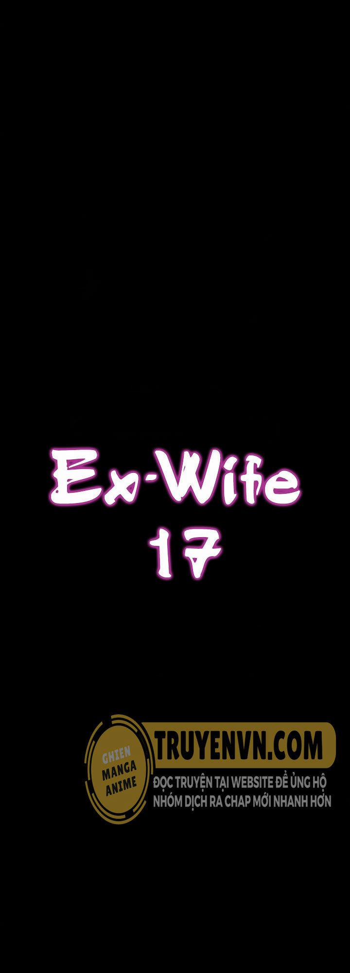 Ex Wife – Vợ Cũ Chương 17 Trang 1