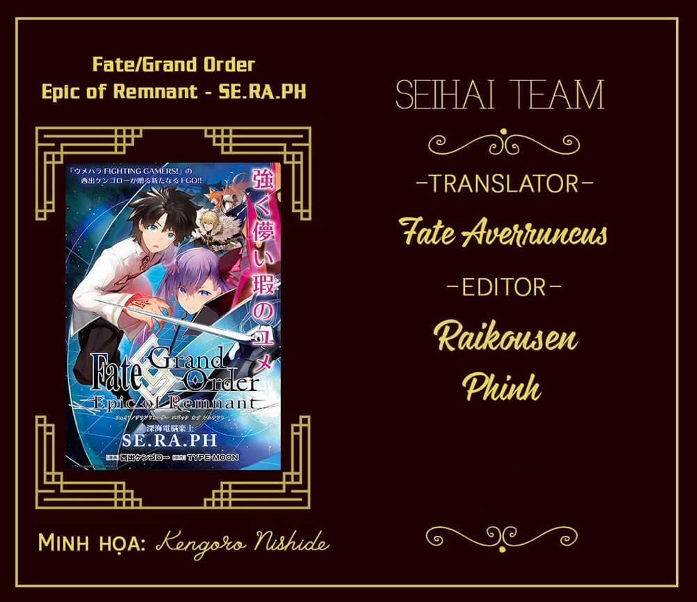 Fate/grand Order: Epic Of Remnant – Se.ra.ph. Chương 19 Trang 1