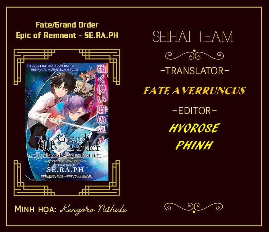 Fate/grand Order: Epic Of Remnant – Se.ra.ph. Chương 28 Trang 1