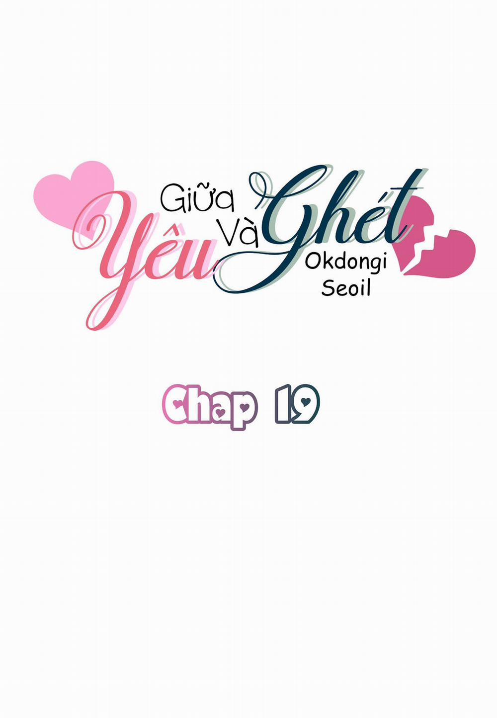 Giữa Yêu Và Ghét Chương 19 Trang 2