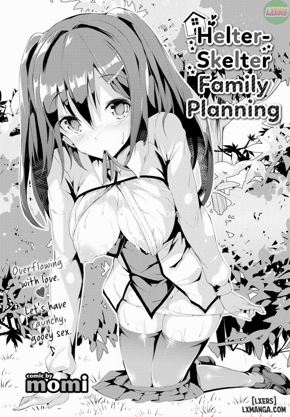 Helter-Skelter Family Planning Chương Oneshot Trang 1