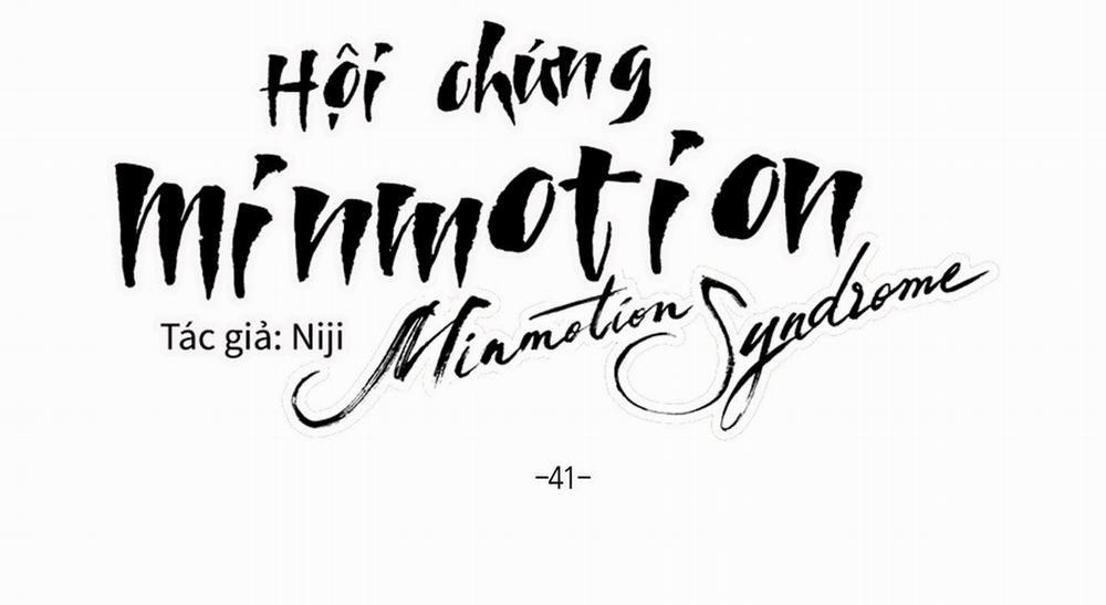 Hội Chứng Minmotion Chương 41 Trang 18