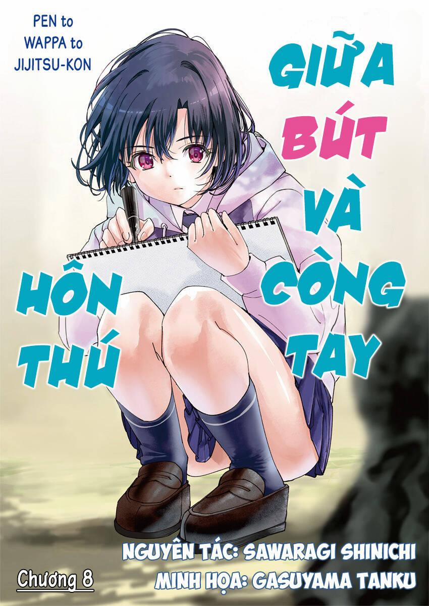 Hôn Thú Giữa Bút Và Còng Tay Chương 8 Trang 2