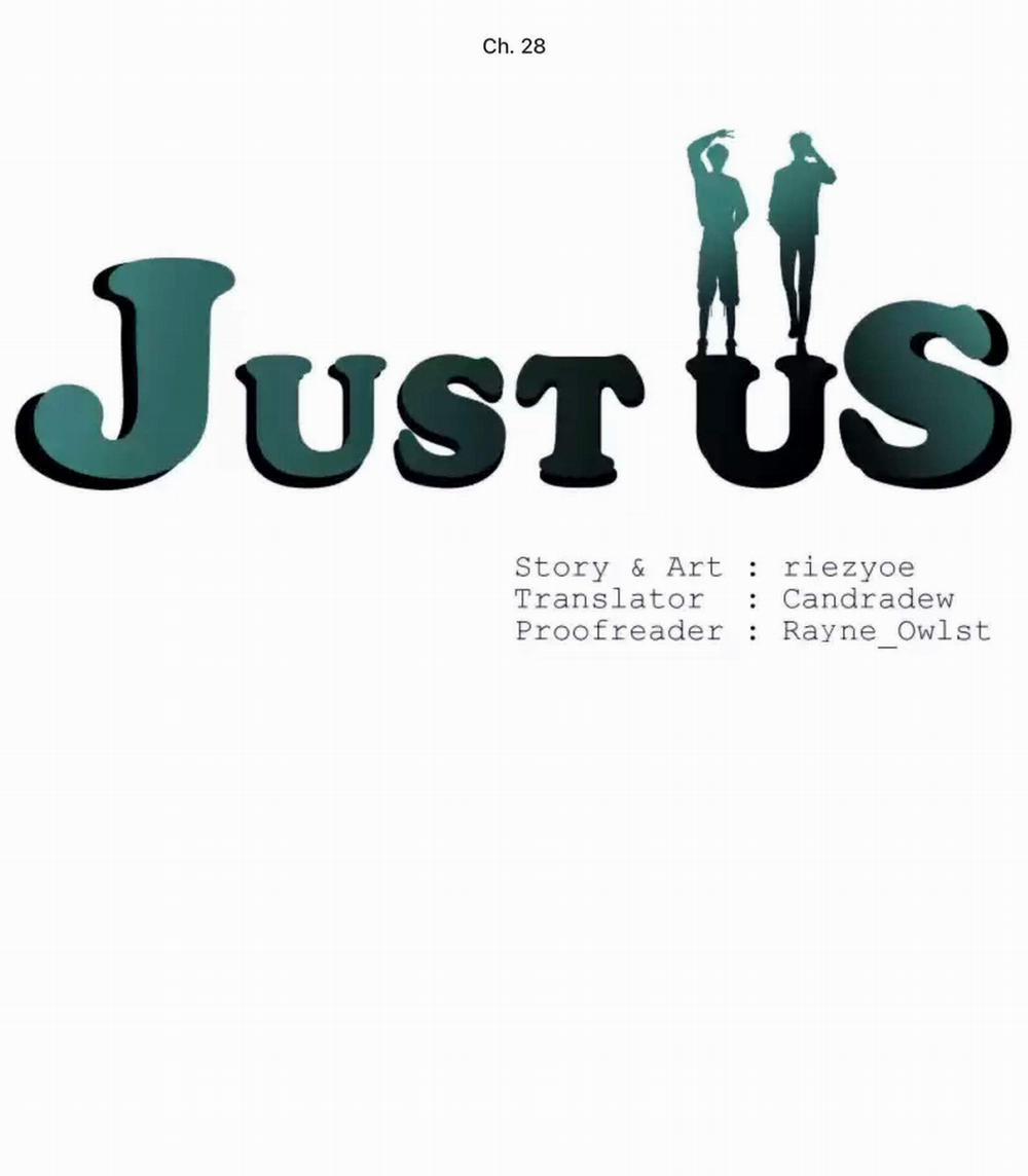 Just Us – Chỉ Hai Chúng Ta Chương 28 Trang 1