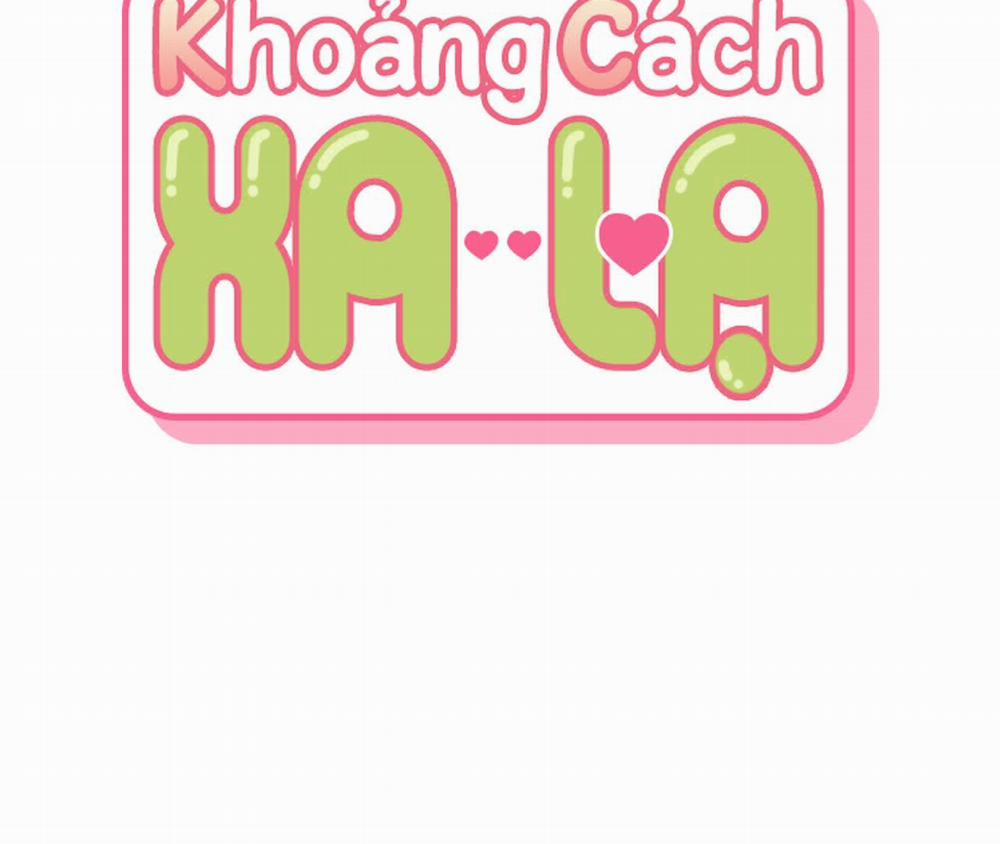 Khoảng Cách Xa Lạ Chương 54 Trang 44