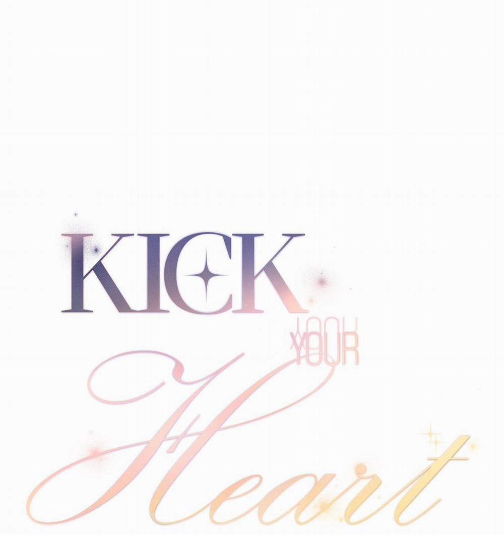 Kick your heart Chương 44 Trang 9