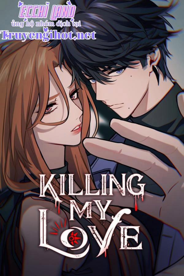 Killing My Love Chương 7 1 Trang 1