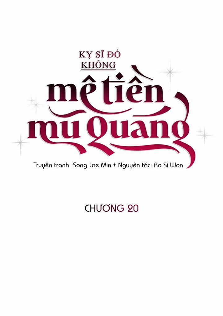 Kỵ Sĩ Đỏ Không Mê Tiền Mù Quáng Chương 20 Trang 28