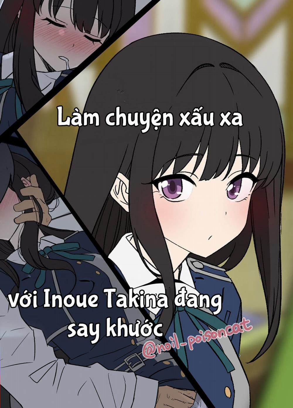 Làm tình với Inoue Takina đang say rượu Chương Oneshot Takina Trang 1