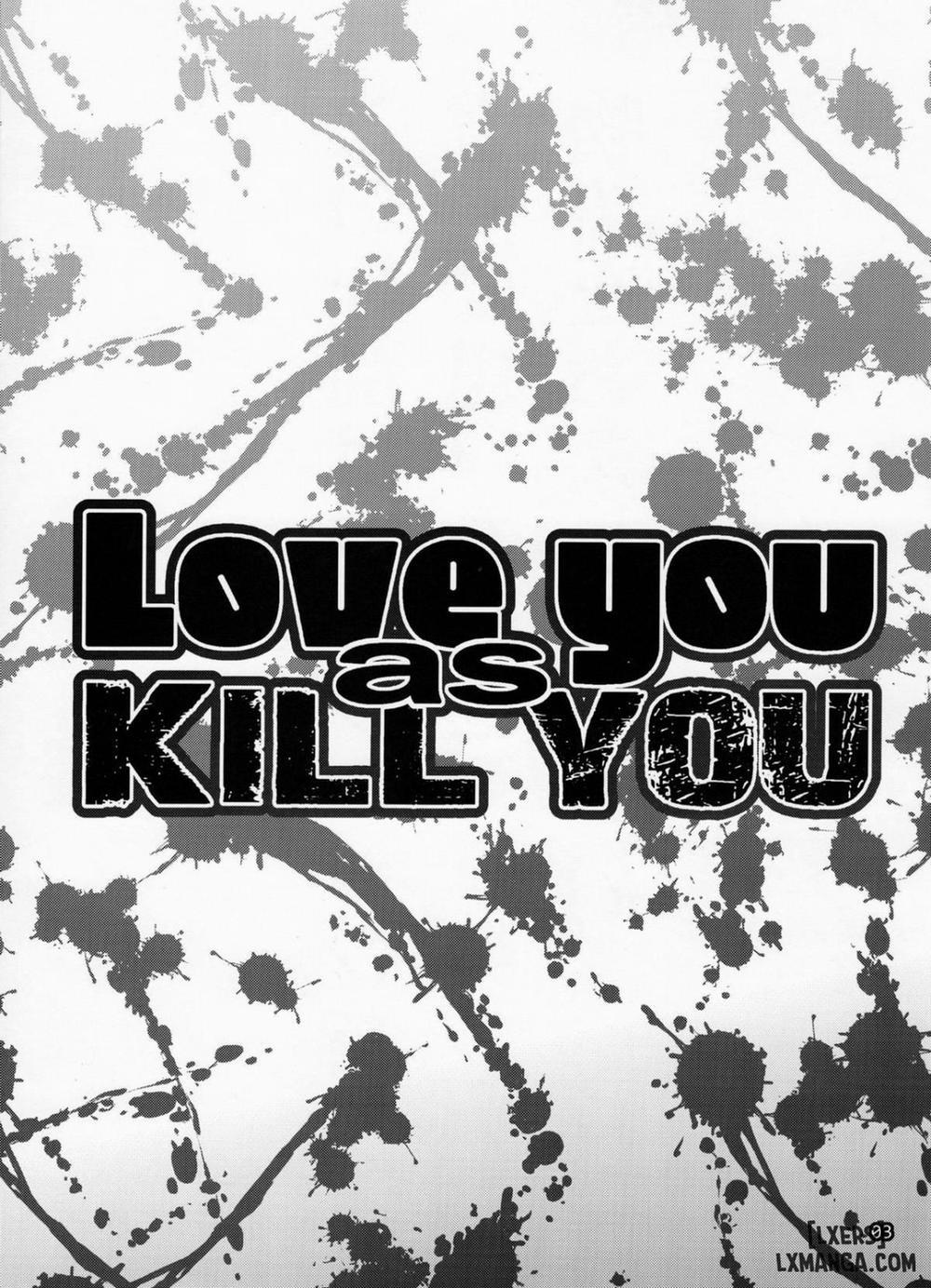 Love You as Kill you Chương Oneshot Trang 2