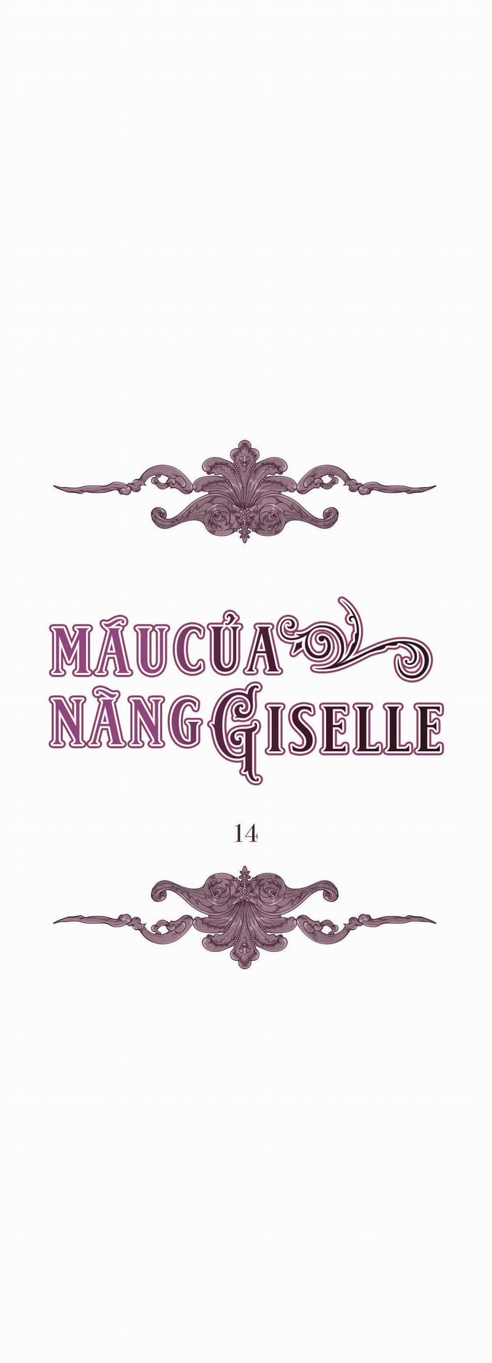 Máu Của Nàng Giselle Chương 14 Trang 14