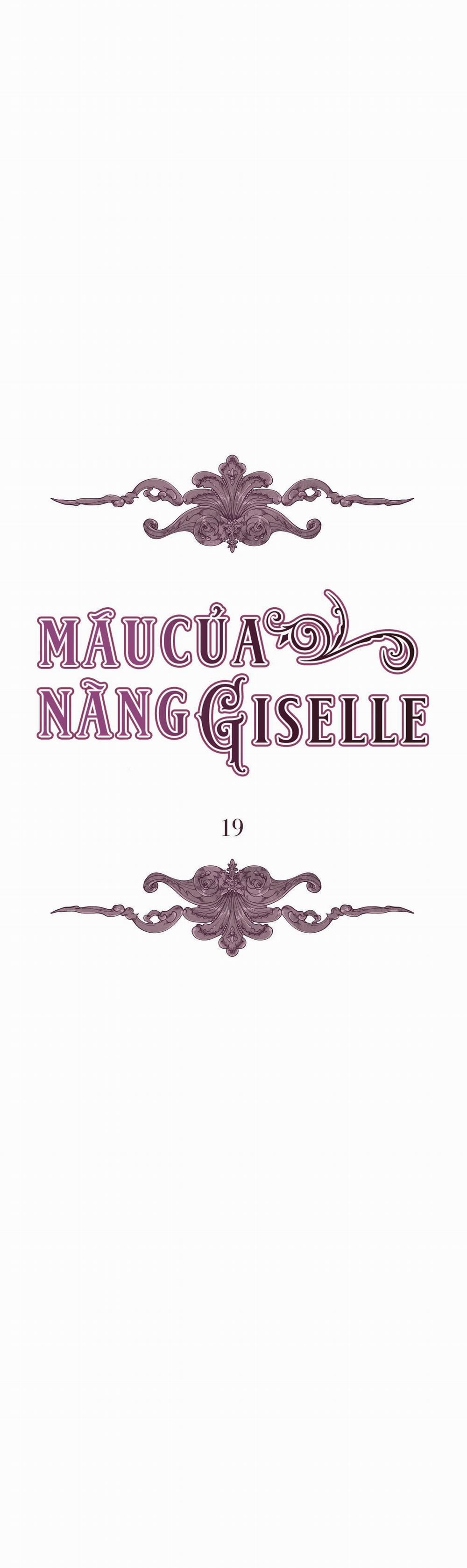 Máu Của Nàng Giselle Chương 19 Trang 3