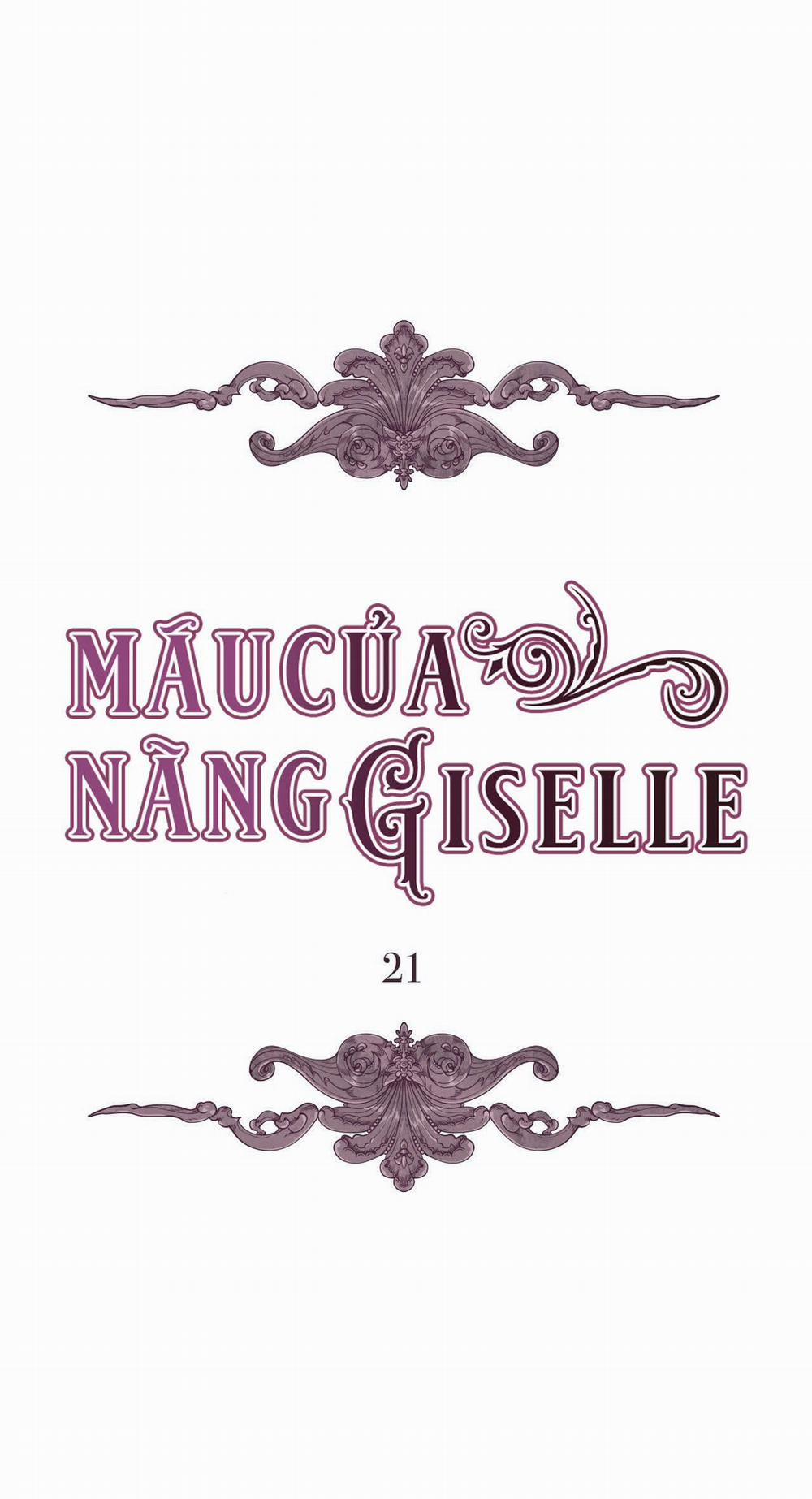 Máu Của Nàng Giselle Chương 21 Trang 3