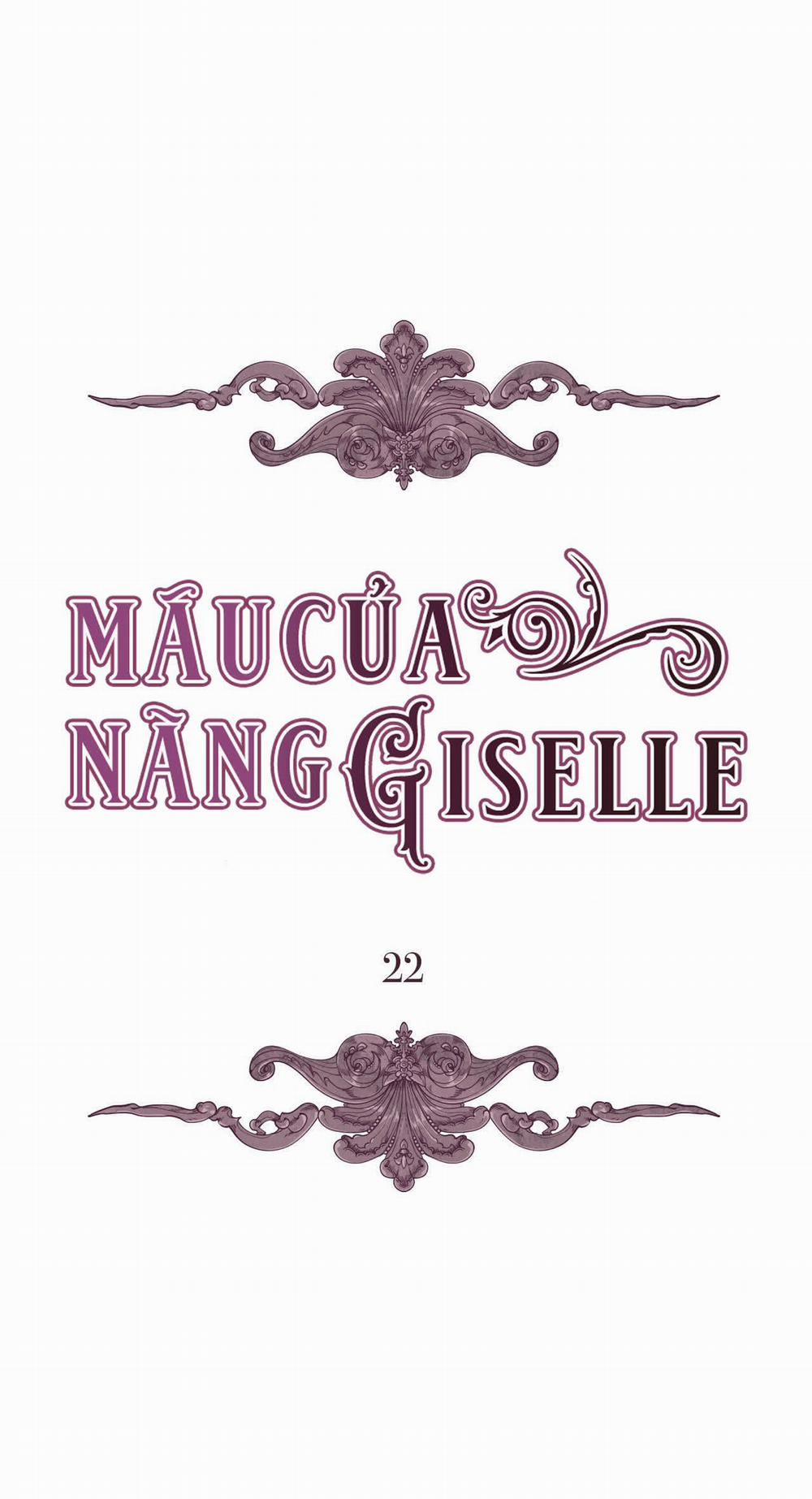 Máu Của Nàng Giselle Chương 22 Trang 3