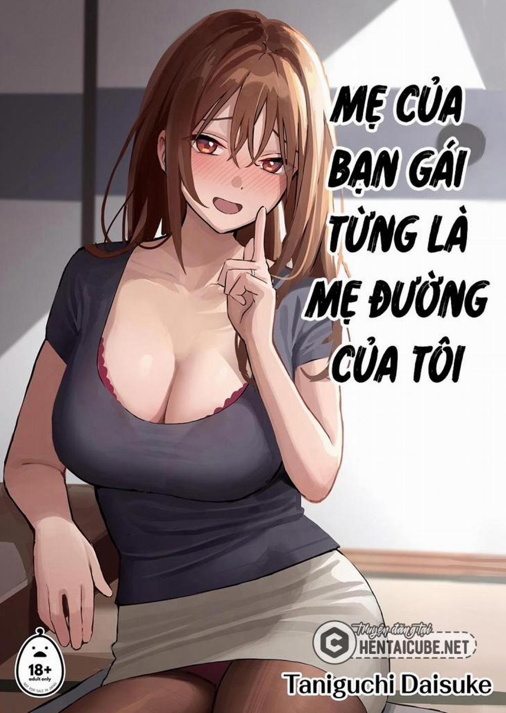 Mẹ Bạn Gái Từng Là Mẹ Đường Của Tôi Chương Oneshot Trang 1