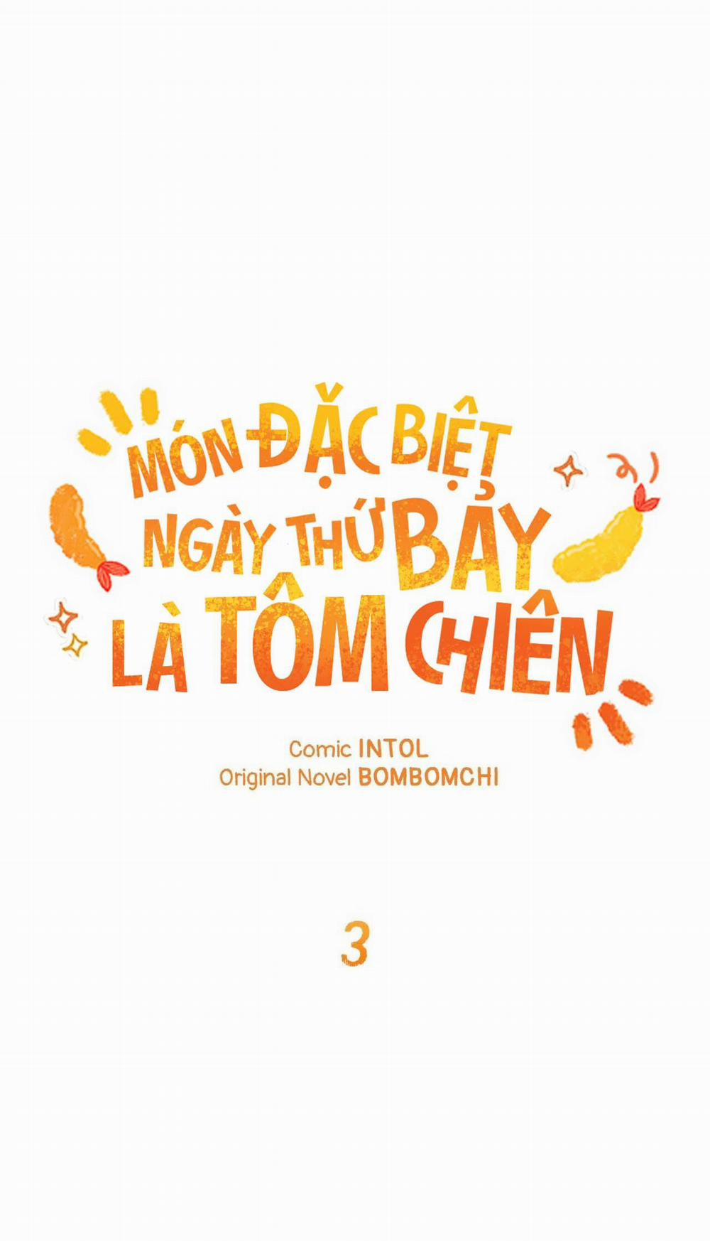 MÓN ĐẶC BIỆT NGÀY THỨ BẢY LÀ TÔM CHIÊN Chương 3 Trang 7