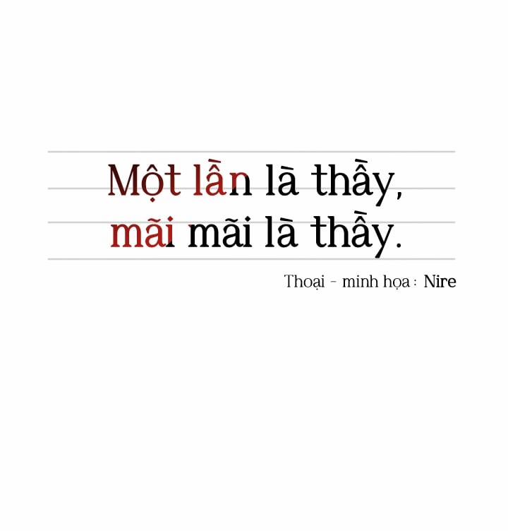 Một Lần Là Thầy, Mãi Mãi Là Thầy Chương 0 End Trang 17