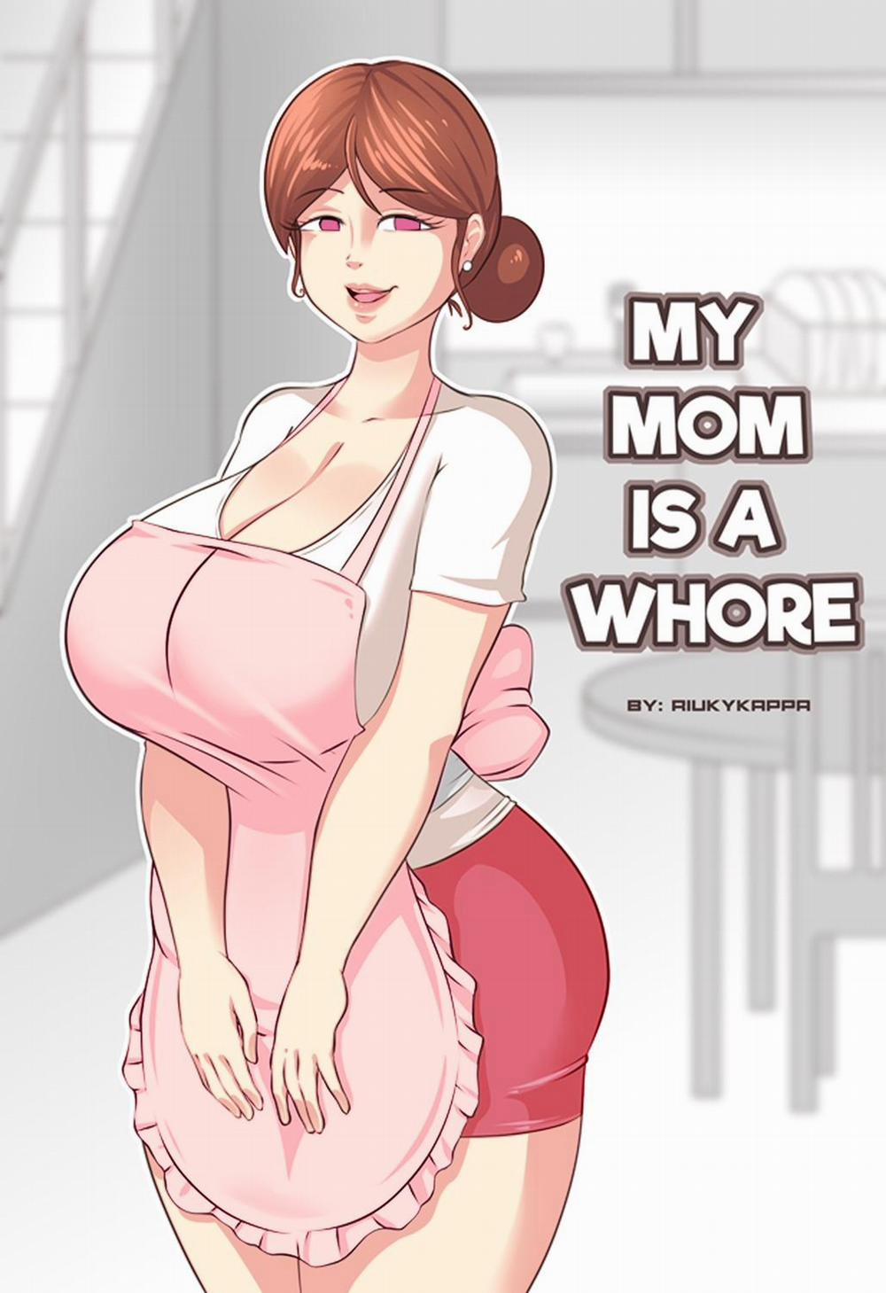 My Mom Is A Whore Chương Oneshot Trang 2