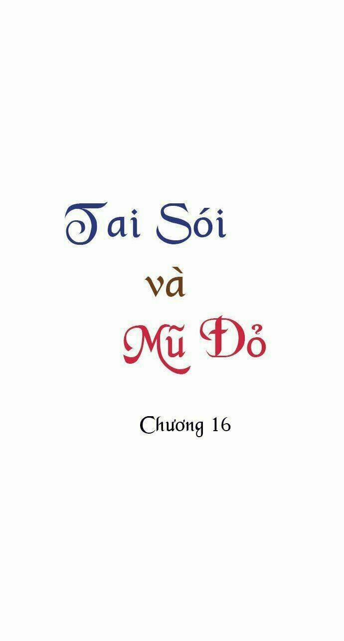 Nàng Chó Sói Và Chiếc Khăn Choàng Đỏ Chương 16 Trang 5