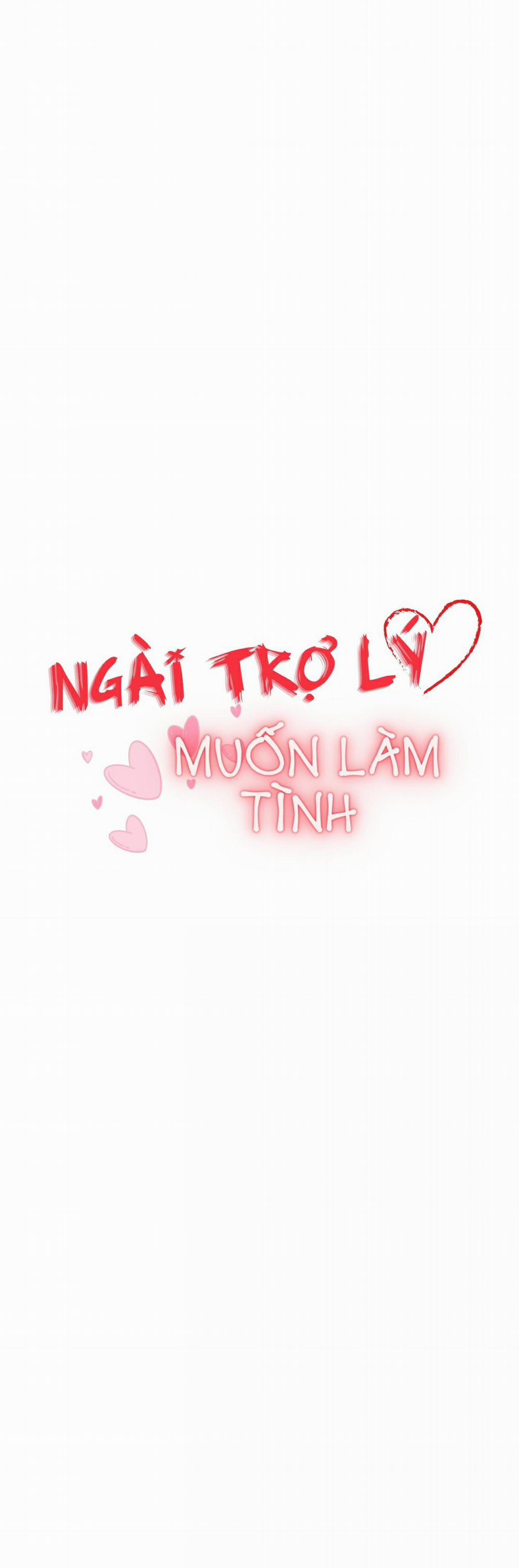 Ngài Trợ Lý Muốn Làm Tình Chương 45 Trang 6