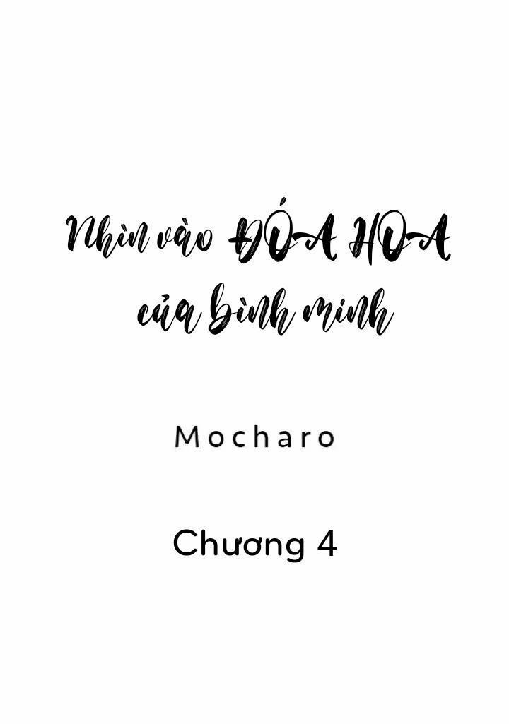 Nhìn vào đóa hoa của bình minh Chương 4 Trang 1