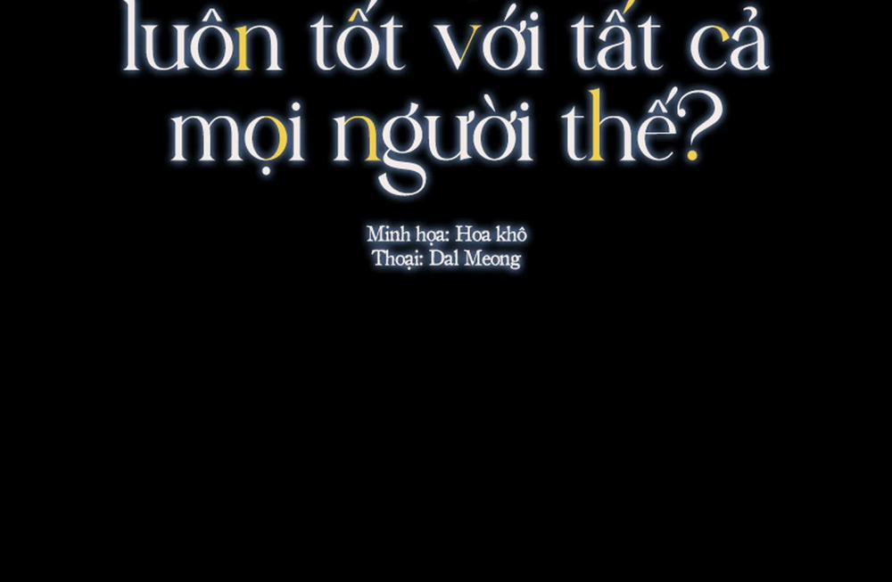 Sao Cậu Lại Luôn Tốt Với Tất Cả Mọi Người Thế? Chương 13 Trang 8