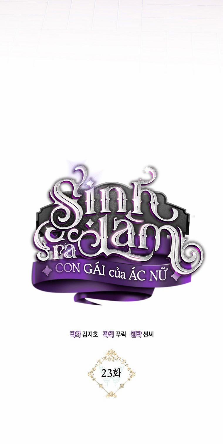 Sinh Ra Là Con Gái Của Ác Nữ Chương 23 Trang 3