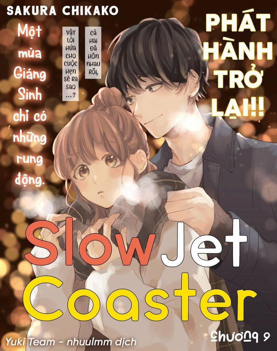 Slow Jet Coaster Chương 9 Trang 2