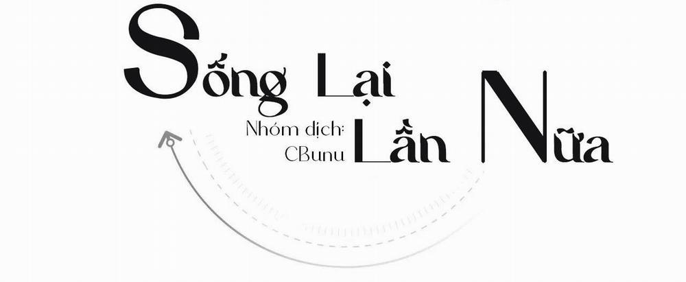 Sống Lại Lần Nữa Chương 61 Ngo i truy n 1 Trang 3