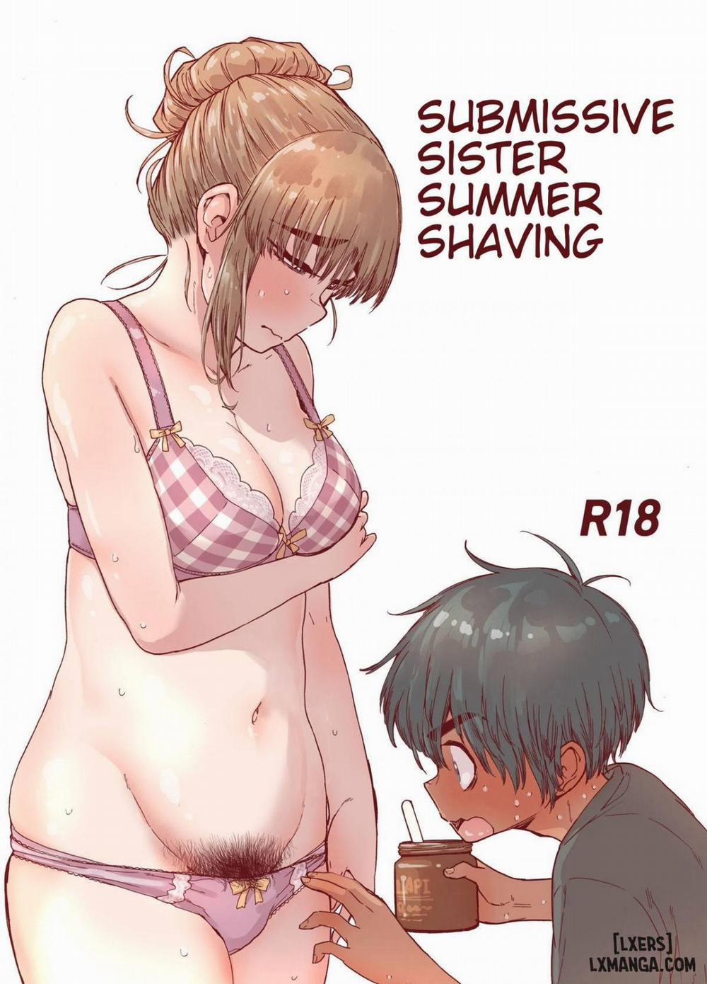 Submissive Sister Summer Shaving Chương Oneshot Trang 1