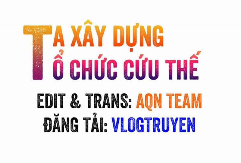 Ta Xây Dựng Tổ Chức Cứu Thế Chương 2 Trang 1