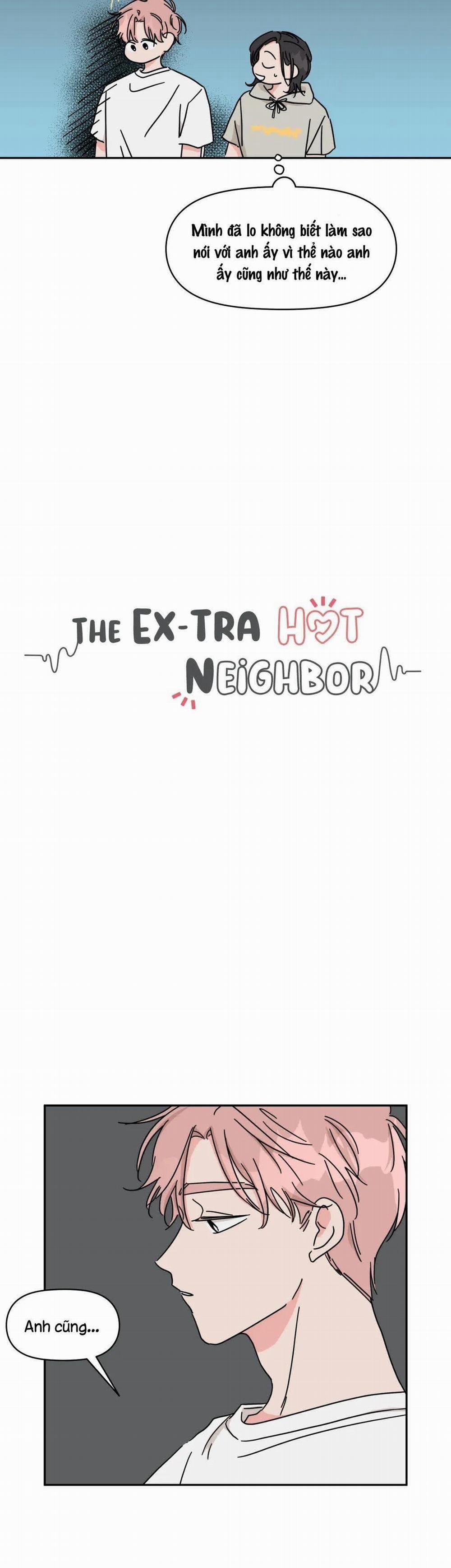 The Ex-Tra Hot Neighbor Chương 21 Trang 8