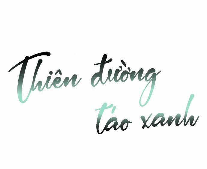 Thiên Đường Táo Xanh Chương 82 Trang 2