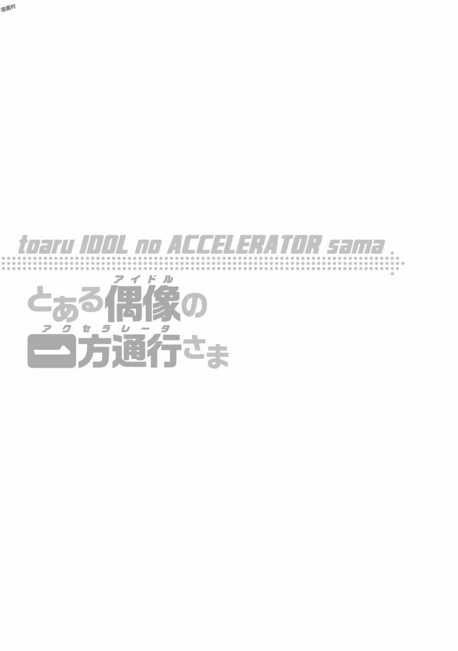 Toaru Idol No Accelerator-Sama Chương 20 Trang 17